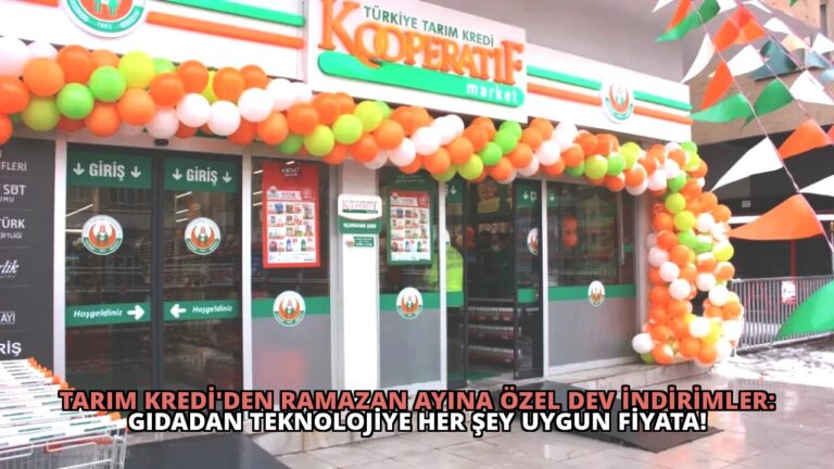 Tarım Kredi’den Ramazan Ayına Özel Dev İndirimler: Gıdadan Teknolojiye Her Şey Uygun Fiyata!