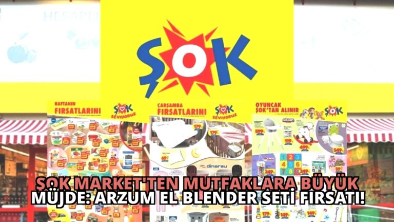 ŞOK Market’ten Mutfaklara Büyük Müjde: Arzum El Blender Seti Fırsatı!