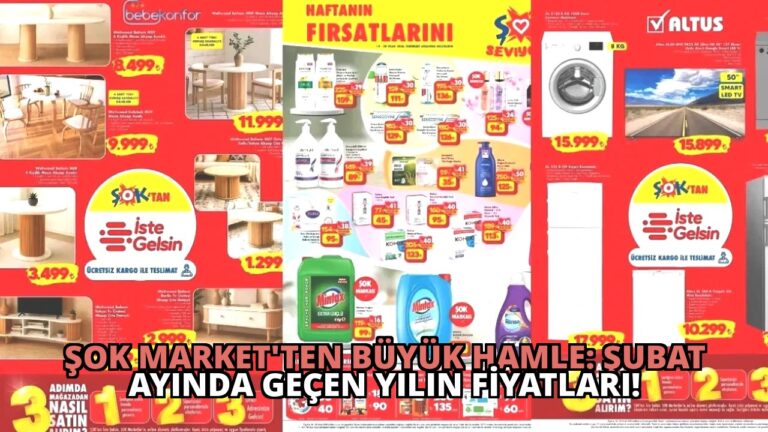 ŞOK Market’ten Büyük Hamle: Şubat Ayında Geçen Yılın Fiyatları!