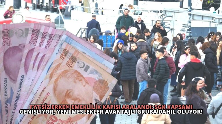 EYT’siz Erken Emeklilik Kapısı Aralandı: SGK Kapsamı Genişliyor, Yeni Meslekler Avantajlı Gruba Dahil Oluyor!