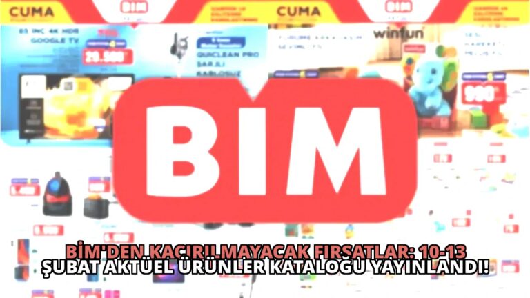 BİM’den Kaçırılmayacak Fırsatlar: 10-13 Şubat Aktüel Ürünler Kataloğu Yayınlandı!
