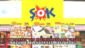 ŞOK Market’ten Kaçırılmayacak Fırsat: Arzum El Blender Seti Raflarda!