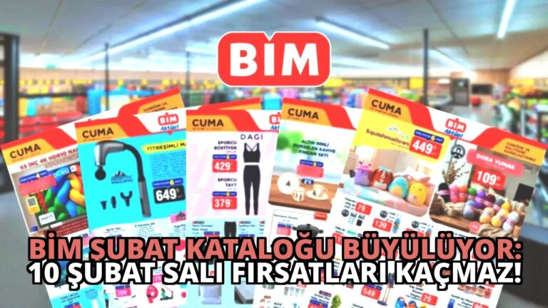 BİM Şubat Kataloğu Büyülüyor: 10 Şubat Salı Fırsatları Kaçmaz!